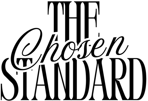 The Chosen Standard